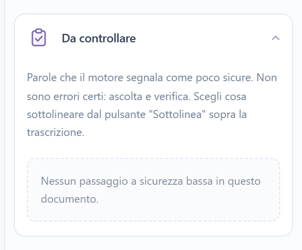 Il pannello Da controllare, che spiega che le segnalazioni non sono errori certi.