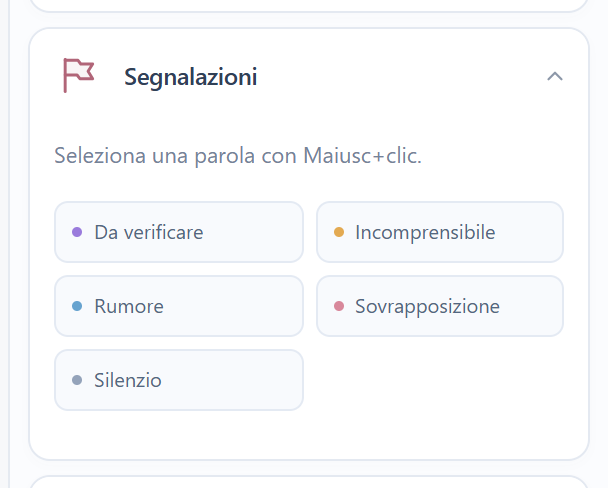 Il pannello Segnalazioni con le etichette disponibili.